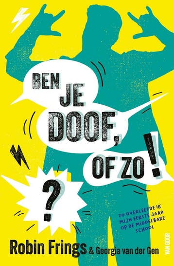 Ben je doof, of zo!? (9789000399765, Robin Frings), Verzenden