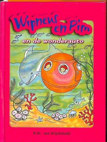 Wipneus, Pim en de wonderauto / Wipneus en Pim gaan op, Boeken, Verzenden, Gelezen, B. van Wijckmade