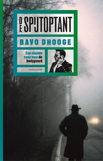 De spijtoptant / De bodyguard 9789464103311 Bavo Dhooge, Verzenden, Bavo Dhooge