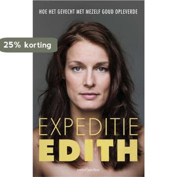 Expeditie Edith 9789026333668 Edith Bosch, Verzenden, Gelezen, Edith Bosch