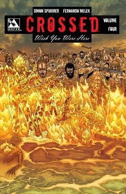 Crossed: Wish You Were Here Volume 4, Verzenden, Nieuw