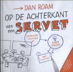 Op de achterkant van een servet 9789013114546 Dan Roam, Verzenden, Gelezen, Dan Roam