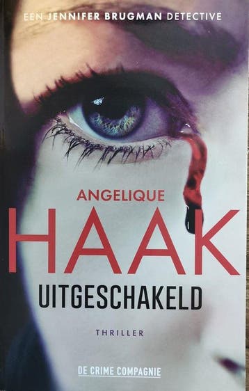 Uitgeschakeld / Brugman detective / 2 9789461099112, Verzenden, Zo goed als nieuw, Angelique Haak