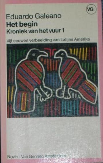 Het begin (Kroniek van het vuur 1) 9789060127018 Galeano, Verzenden, Gelezen, Galeano
