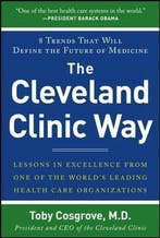 The Cleveland Clinic Way 9780071827249 Toby Cosgrove, Verzenden, Gelezen, Toby Cosgrove
