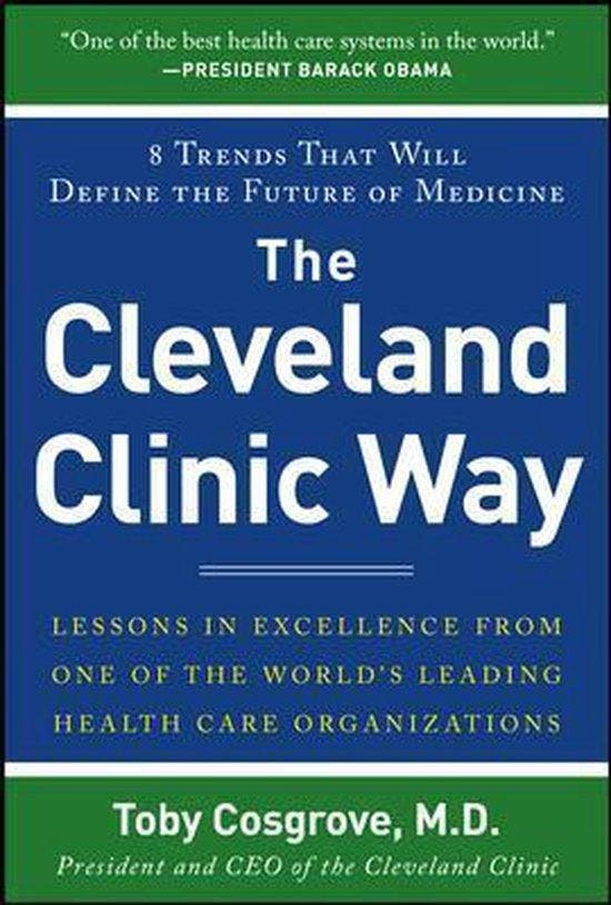 The Cleveland Clinic Way 9780071827249 Toby Cosgrove, Livres, Langue | Anglais, Envoi
