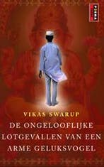 De ongelooflijke lotgevallen van een arme geluksvogel, Boeken, Verzenden, Gelezen, V. Swarup