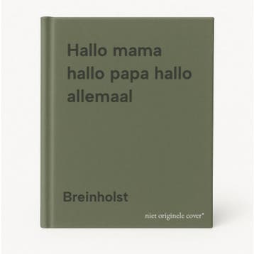 Hallo mama hallo papa hallo allemaal 9789062787425, Verzenden, Gelezen, Breinholst