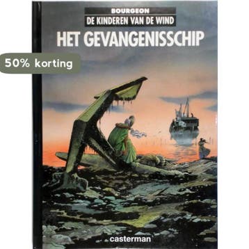 Het gevangenisschip / De kinderen van de wind / 2 Bourgeon, Boeken, Stripverhalen, Verzenden, Zo goed als nieuw, Bourgeon