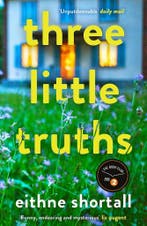 Three Little Truths 9781786496201 Eithne Shortall, Verzenden, Eithne Shortall