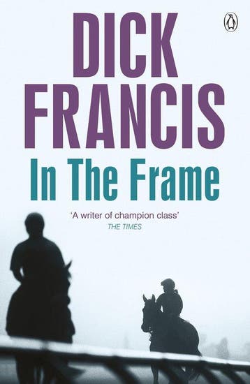 In The Frame 9781405916806 Dick Francis, Verzenden, Gelezen, Dick Francis