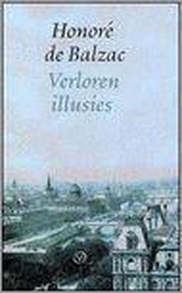 Verloren illusies pb 9789028250444 Honoré de Balzac, Verzenden, Honoré de Balzac