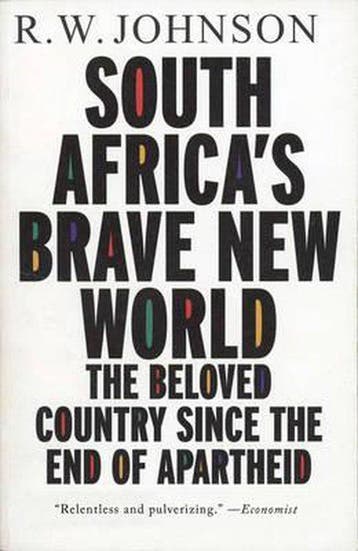 South Africas Brave New World 9781468303315 R W Johnson, Verzenden, Gelezen, R W Johnson