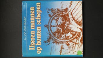 Ijzeren mannen houten schepen 9789022818534 Molen, Verzenden, Gelezen, Molen