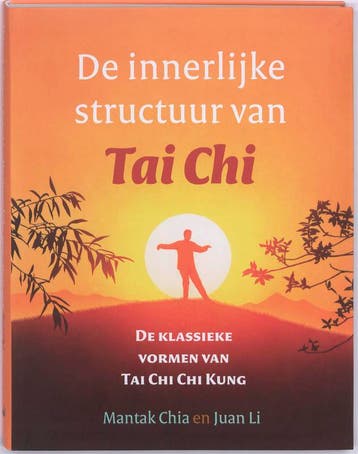 De innerlijke structuur van Tai Chi 9789069639048, Verzenden, Zo goed als nieuw, Mantak Chia