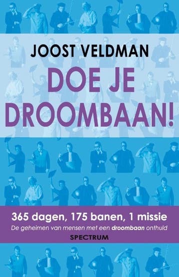 Doe je droombaan! 9789000313167 Joost Veldman, Verzenden, Gelezen, Joost Veldman