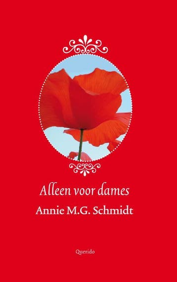 Alleen voor dames 9789021438948 Annie M.G. Schmidt, Verzenden, Zo goed als nieuw, Annie M.G. Schmidt