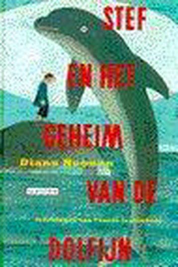 Stef en het geheim van de dolfijn - Noonan, Verzenden, Nieuw