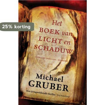 Boek van licht en schaduw 9789022549377 Michael Gruber, Verzenden, Gelezen, Michael Gruber