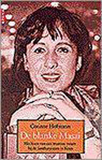 BLANKE MASAI 9789069744070 Corinne Hofmann, Verzenden, Corinne Hofmann