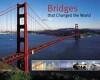 Bridges that changed the world 9783791327013 Bernhard Graf, Verzenden, Bernhard Graf