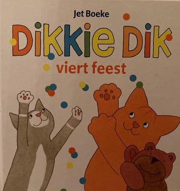 Dikkie Dik viert feest / Dikkie Dik 9789025744205 Jet Boeke, Verzenden, Gelezen, Jet Boeke