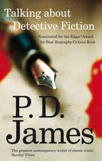 Talking about Detective Fiction 9780571253586 Pd James, Verzenden, Pd James