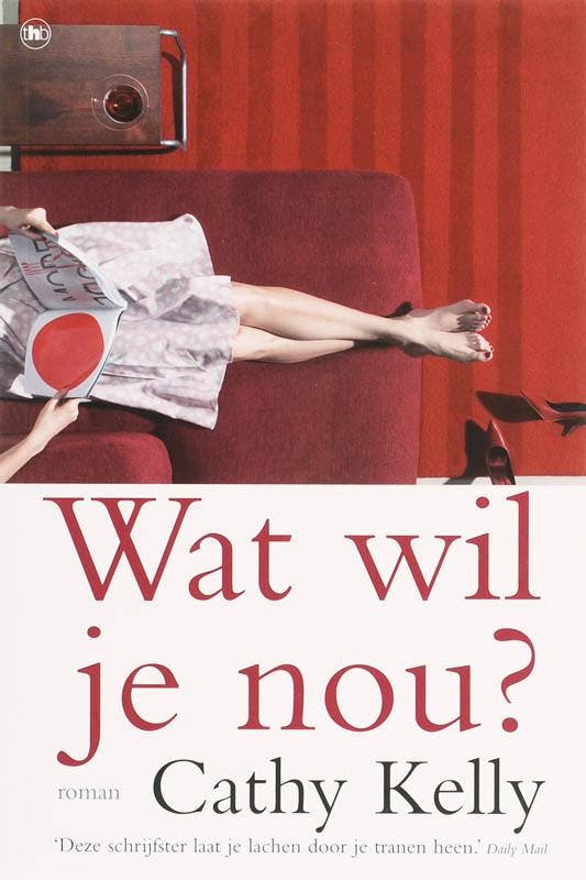 Wat wil je nou? 9789044317480 C. Kelly, Boeken, Romans, Zo goed als nieuw, Verzenden