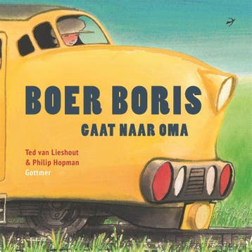 Boer Boris gaat naar oma / Boer Boris 9789025765828, Boeken, Verzenden, Gelezen, Ted van Lieshout