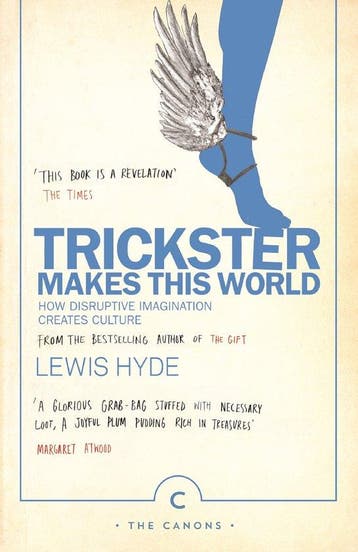Trickster Makes This World 9781786890504 Lewis Hyde, Verzenden, Gelezen, Lewis Hyde