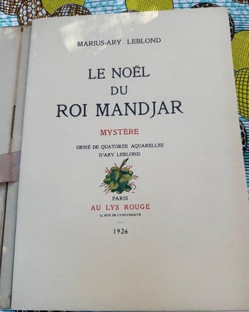 (Ile de La Réunion) Marius-Ary Leblond - Le Noël du roi
