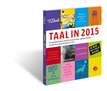 Taal in 2015 9789460772672 Ton den Boon, Verzenden, Zo goed als nieuw, Ton den Boon