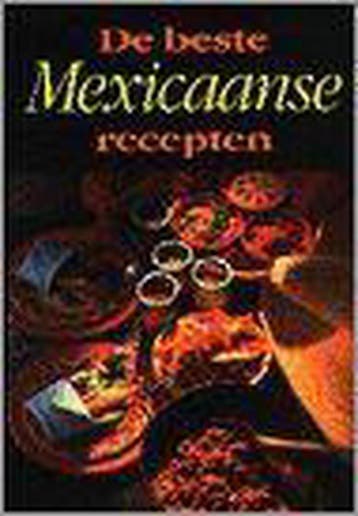 BESTE MEXICAANSE RECEPTEN 9789055132584 F. Dijkstra, Verzenden, F. Dijkstra