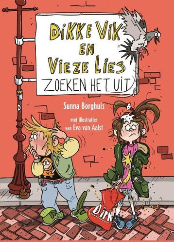 Dikke Vik en Vieze Lies zoeken het uit / Dikke Vik en Vieze, Verzenden, Gelezen, Sunna Borghuis