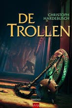 De trollen 9789089680556 Christoph Hardebusch, Verzenden, Christoph Hardebusch