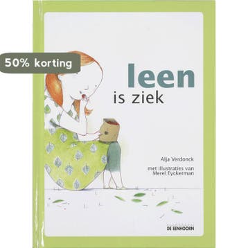 Leen is ziek 9789058384720 A. Verdonck, Boeken, Verzenden, Gelezen, A. Verdonck