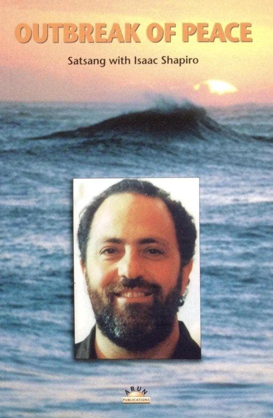 Outbreak of peace; Satsang with Isaac Shapiro 9783980587907, Boeken, Taal | Engels, Gelezen, Verzenden