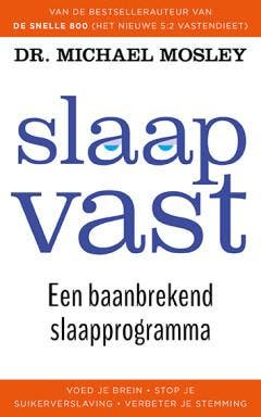 Slaap vast (9789057125461, Michael Mosley), Livres, Santé, Diététique & Alimentation, Envoi