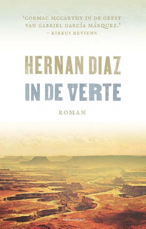 In de verte 9789025453862 Hernan Diaz, Livres, Romans, Envoi
