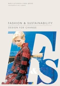 Fashion & Sustainability 9781856697545 Kate Fletcher, Verzenden, Kate Fletcher