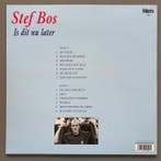 Stef Bos - Is dit nu later - Disque vinyle unique - Premier