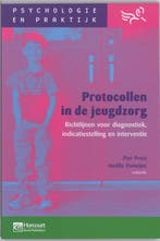 Protocollen in de jeugdzorg / Psychologie & praktijk, Boeken, Verzenden, Gelezen