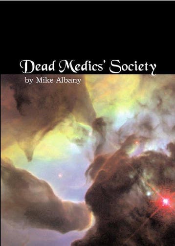 Dead Medics Society 9781903378342 Mike Albany, Verzenden, Mike Albany