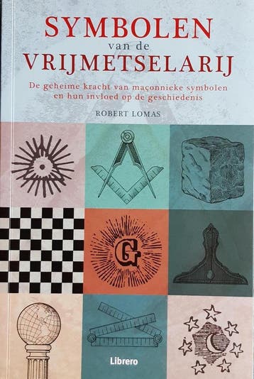 Symbolen van de vrijmetselarij 9789089983152 Robert Lomas, Verzenden, Robert Lomas