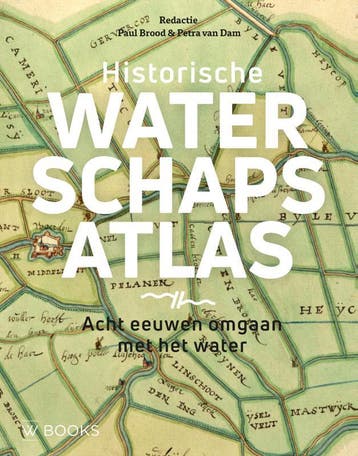 Historische Waterschapsatlas | Paul Brood | Nieuw, Verzenden, Paul Brood
