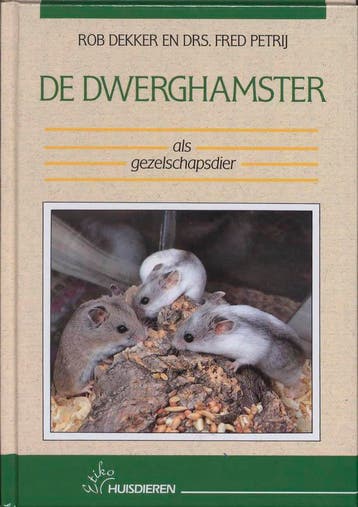 De dwerghamster als gezelschapsdier / Etiko huisdieren, Verzenden, Zo goed als nieuw, F. Petrij