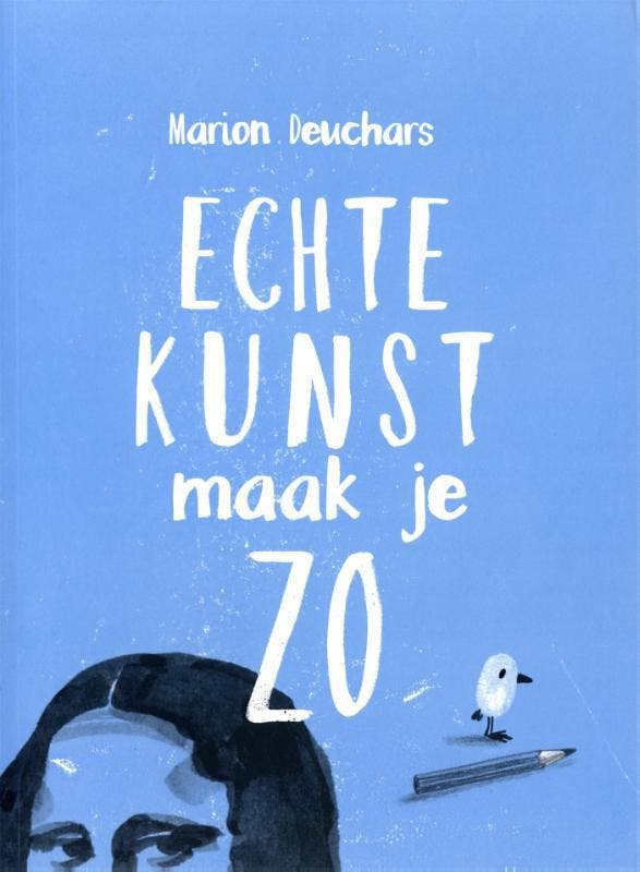 Echte kunst maak je zo 9789025751494 Marion Deuchars, Boeken, Kinderboeken | Jeugd | 10 tot 12 jaar, Gelezen, Verzenden