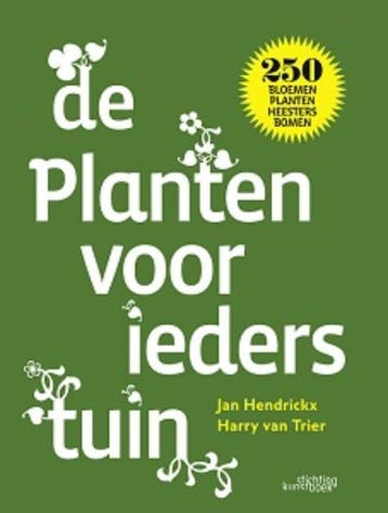 De planten voor ieders tuin 9789058565426 Harry van Trier, Verzenden, Gelezen, Harry van Trier