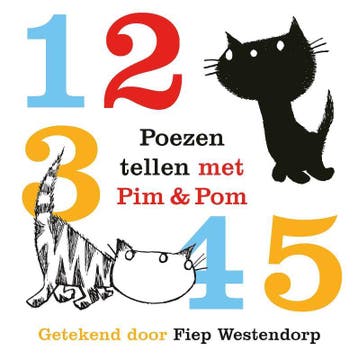 Poezen tellen met Pim & Pom / Pim & Pom 9789045116495, Verzenden, Gelezen, Fiep Westendorp