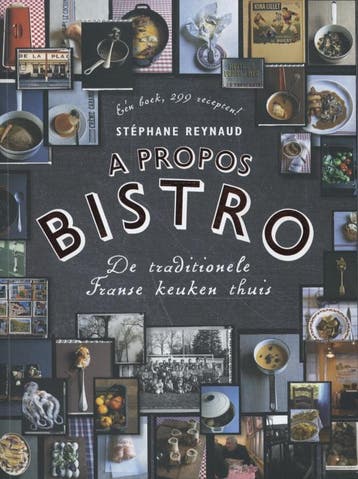 A propos bistro 9789072975126 Stéphane Reynaud, Boeken, Verzenden, Zo goed als nieuw, Stéphane Reynaud